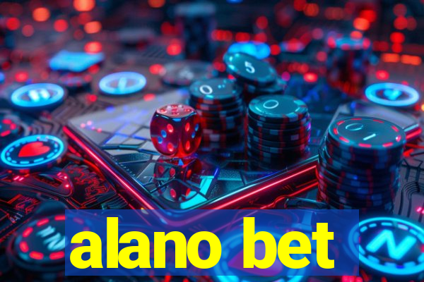 alano bet